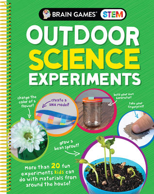 Brain Games Stem - Outdoor Science Experiments (Mom's Choice Awards Gold Award Recipient): More Than 20 Fun Experiments Kids Can Do with Materials fro