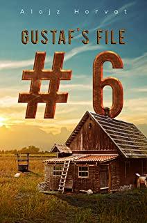 Gustaf's File #6