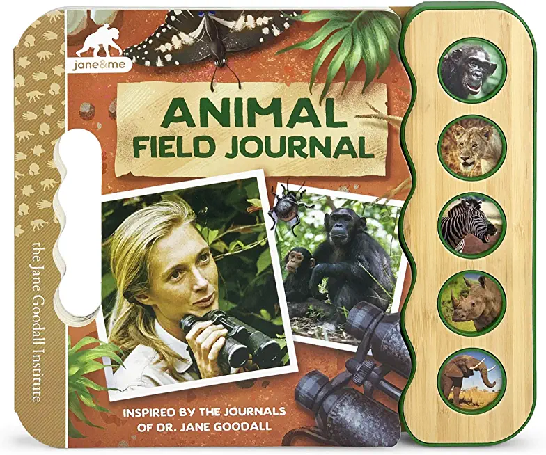 Animal Field Journal: Inspired by the Journals of Jane Goodall