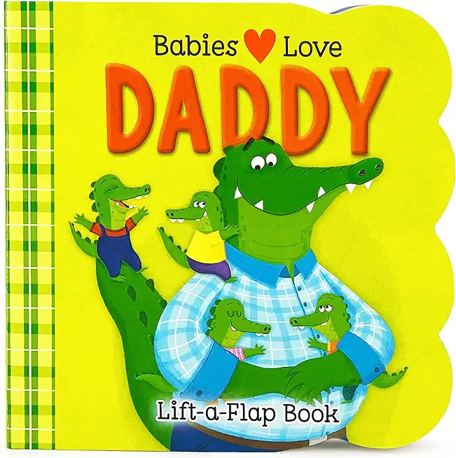 Babies Love Daddy
