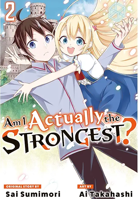 Am I Actually the Strongest? 2 (Manga)