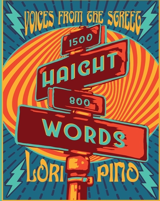 Haight Words: Voices from the Street