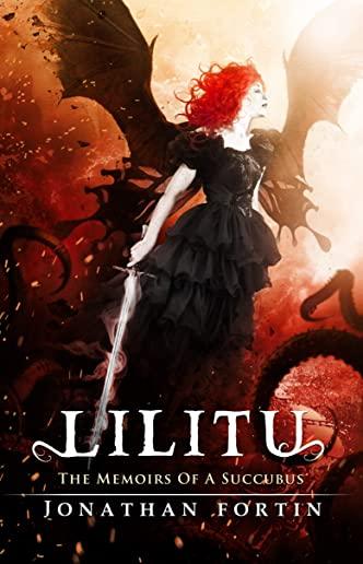 Lilitu: The Memoirs Of A Succubus