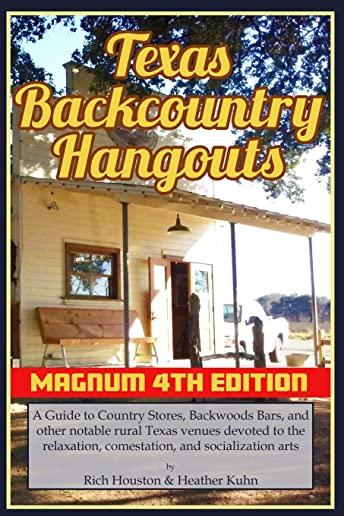 Texas Backcountry Hangouts