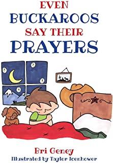Even Buckaroos Say Their Prayers
