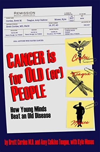Cancer is for Old(er) People: How Young Minds Beat an Old Disease
