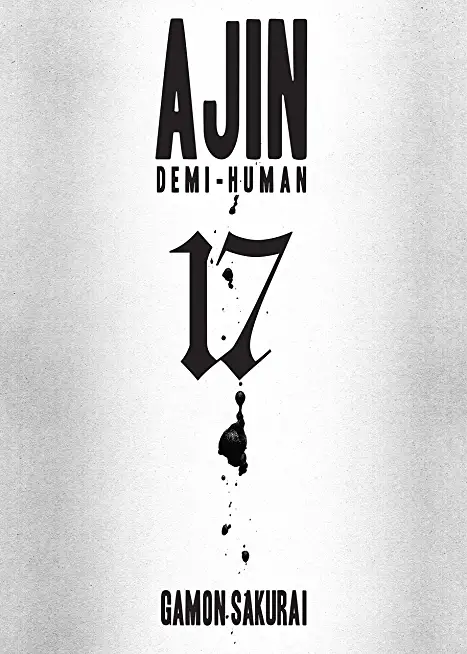 Ajin, Volume 17: Demi-Human