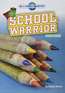 School Warrior: Going Green