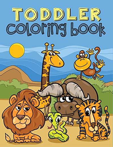 Toddler Coloring Book: Coloring Book for Toddlers Ages 1-3 (Animals, Cars, Trucks, Numbers and More)