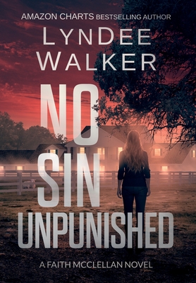 No Sin Unpunished: A Faith McClellan Novel