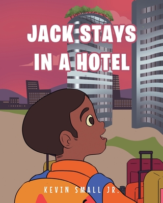 Jack Stays in a Hotel