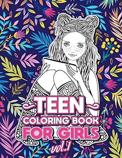 Teen Coloring Books for Girls: Fun activity book for Older Girls ages 12-14, Teenagers; Detailed Design, Zendoodle, Creative Arts, Relaxing ad Stress