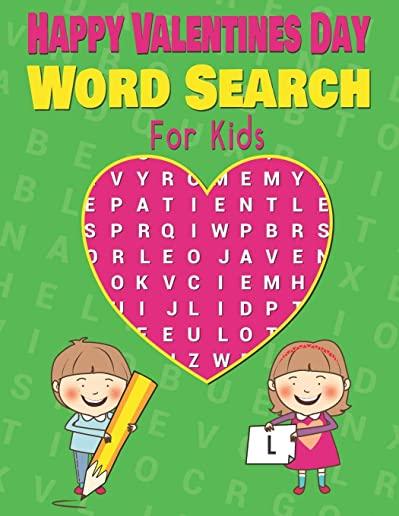 Happy Valentines Day Word Search large Print valentine word search For Kids.: 36 Valentine's Day Themed Word Search Puzzles Book With 360 Words to Spo