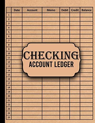 Checking Account Ledger: Large Print Checkbook Log - 110 pages, 8.5 x 11 inches, General Business Ledger Checking Account Transaction Register