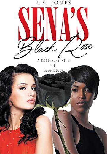 Sena's Black Rose: A Different Kind of Love Story
