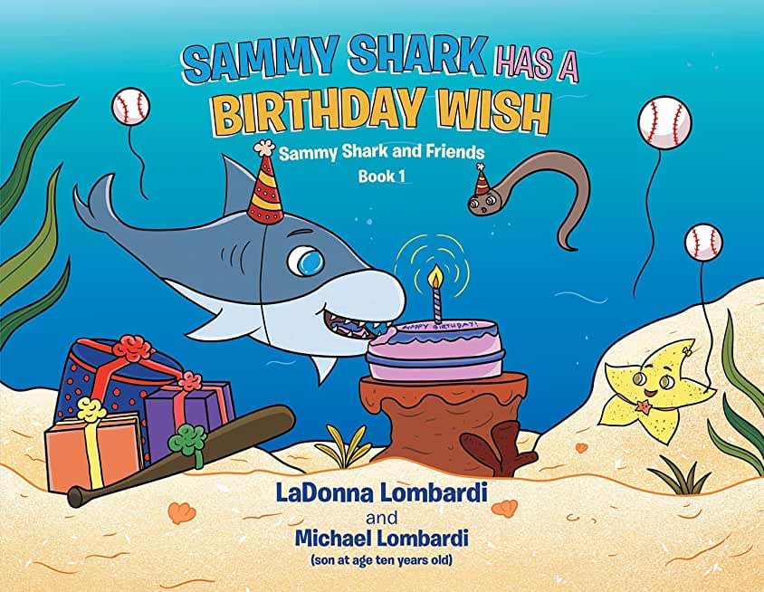 Sammy Shark Has a Birthday Wish: Book 1
