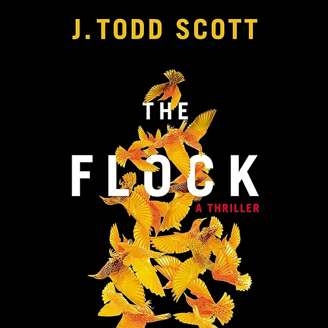 The Flock: A Thriller