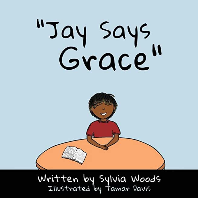 Jay Says Grace