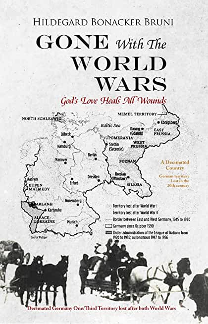Gone with the World Wars: God's Love Heals All Wounds