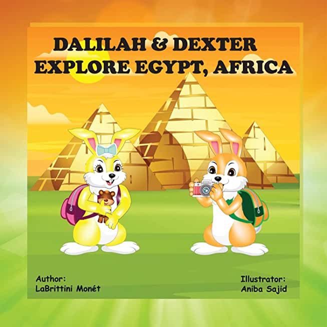 Dalilah & Dexter Explore Egypt, Africa
