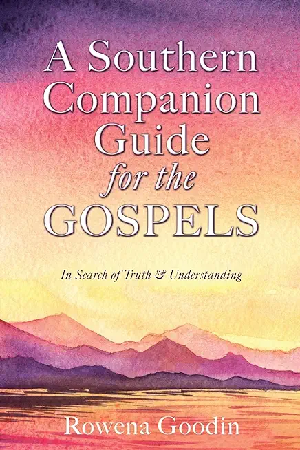 A Southern Companion Guide for the GOSPELS