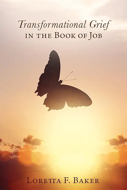 Transformational Grief in the Book of Job