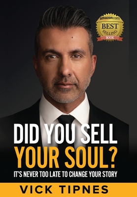 Did You Sell Your Soul?: It's never too late to change your story
