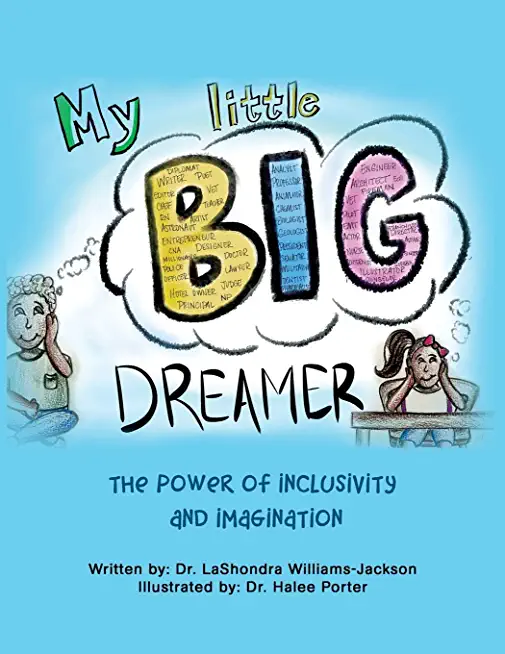 My Little Big Dreamer: The Power of Inclusivity and Imagination