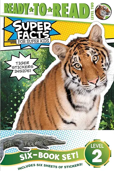 Super Facts for Super Kids Ready-To-Read Value Pack: Sharks Can't Smile!; Tigers Can't Purr!; Polar Bear Fur Isn't White!; Alligators and Crocodiles C