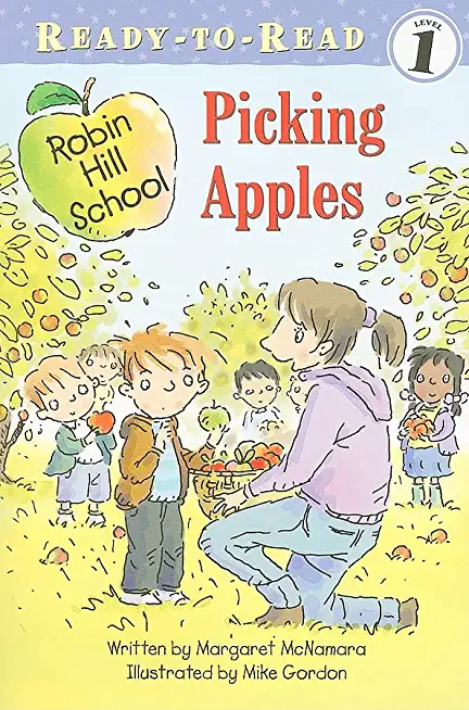Picking Apples: Ready-To-Read Level 1