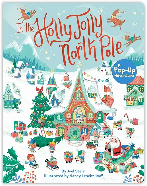 In the Holly Jolly North Pole: A Pop-Up Adventure