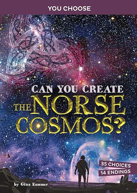 Can You Create the Norse Cosmos?: An Interactive Mythological Adventure