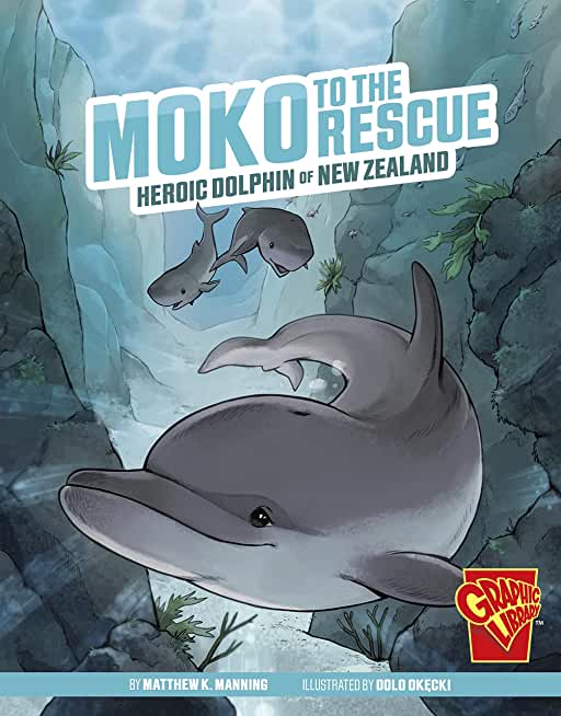 Moko to the Rescue: Heroic Dolphin of New Zealand
