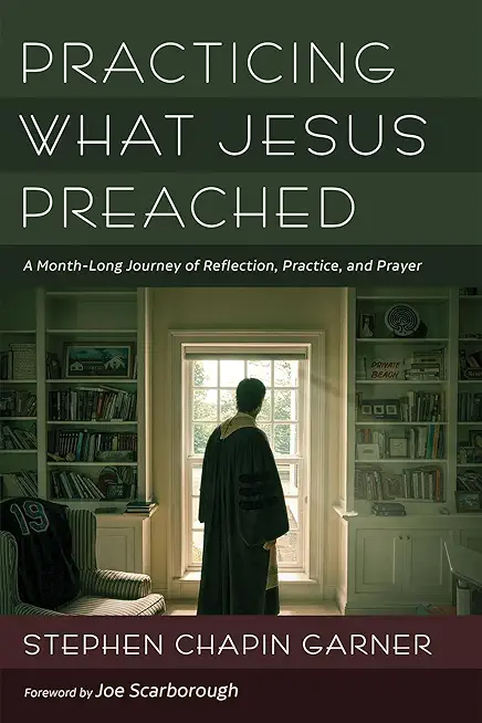 Practicing What Jesus Preached