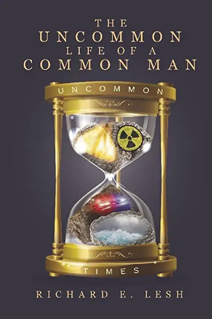 The Uncommon Life of a Common Man
