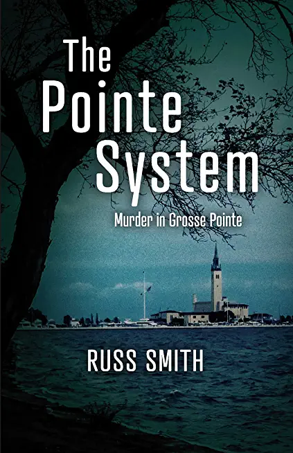 The Pointe System: Murder in Grosse Pointe