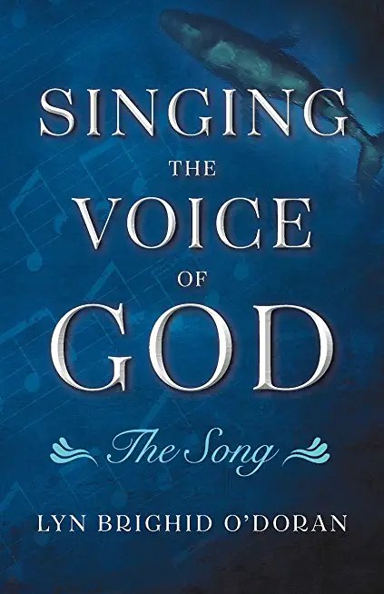 Singing the Voice of God: The Song