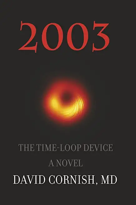 2003: The Time-Loop Device