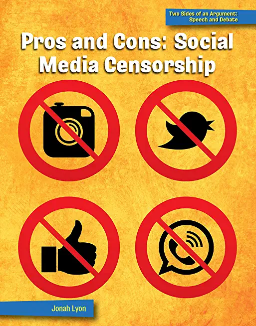 Pros and Cons: Social Media Censorship