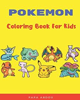 Pokemon Coloring Book for Kids: Great Gift for Boys & Girls, Ages 2-8