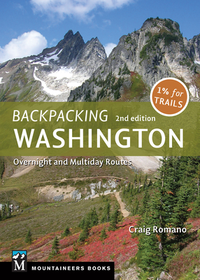 Backpacking Washington: Overnight and Multiday Routes