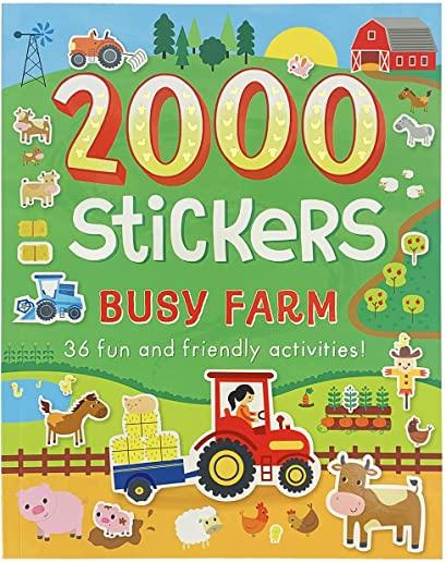 2000 Stickers Busy Farm Activity Book: 36 Fun and Friendly Activities!