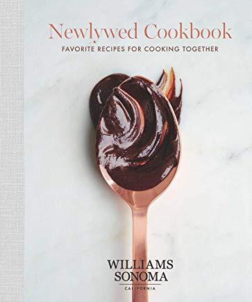 The Newlywed Cookbook, Volume 1: Favorite Recipes for Cooking Together