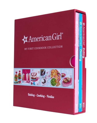 American Girl My First Cookbook Collection: Baking Cooking Parties