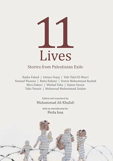 11 Lives: Stories from Palestinian Exiles