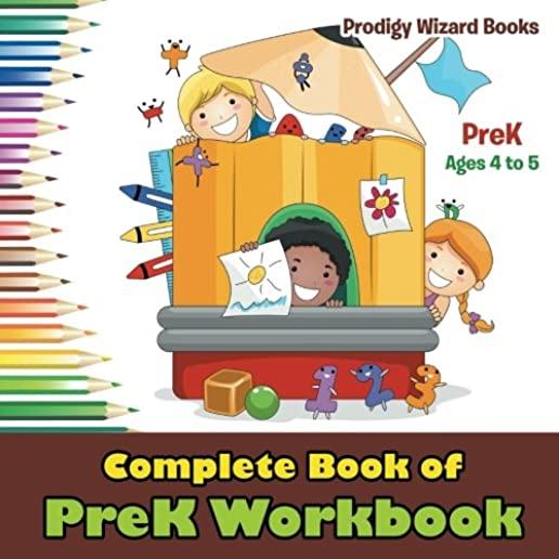 Complete Book of Prek Workbook Prek - Ages 4 to 5
