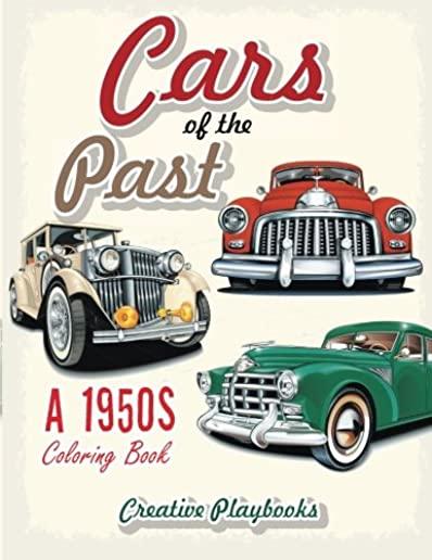 Cars of the Past: A 1950s Coloring Book
