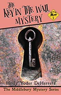 The Key in the Wall Mystery: Book 2