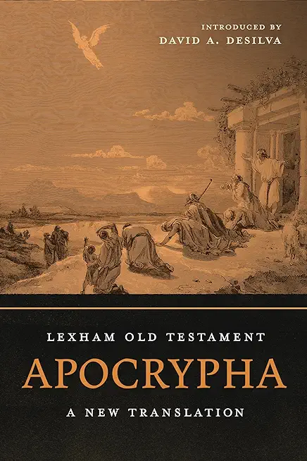 Lexham Old Testament Apocrypha: A New Translation