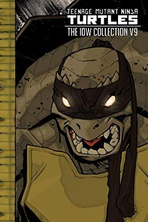 Teenage Mutant Ninja Turtles: The IDW Collection Volume 9
